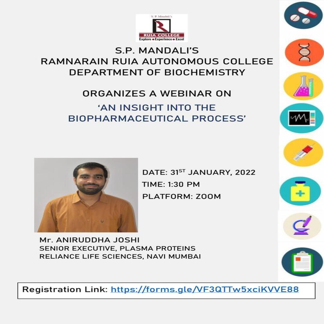 WEBINAR ON "AN INSIGHT INTO THE BIOPHARMACEUTICAL PROCESS" WEBINAR ON "AN INSIGHT INTO THE BIOPHARMACEUTICAL PROCESS"