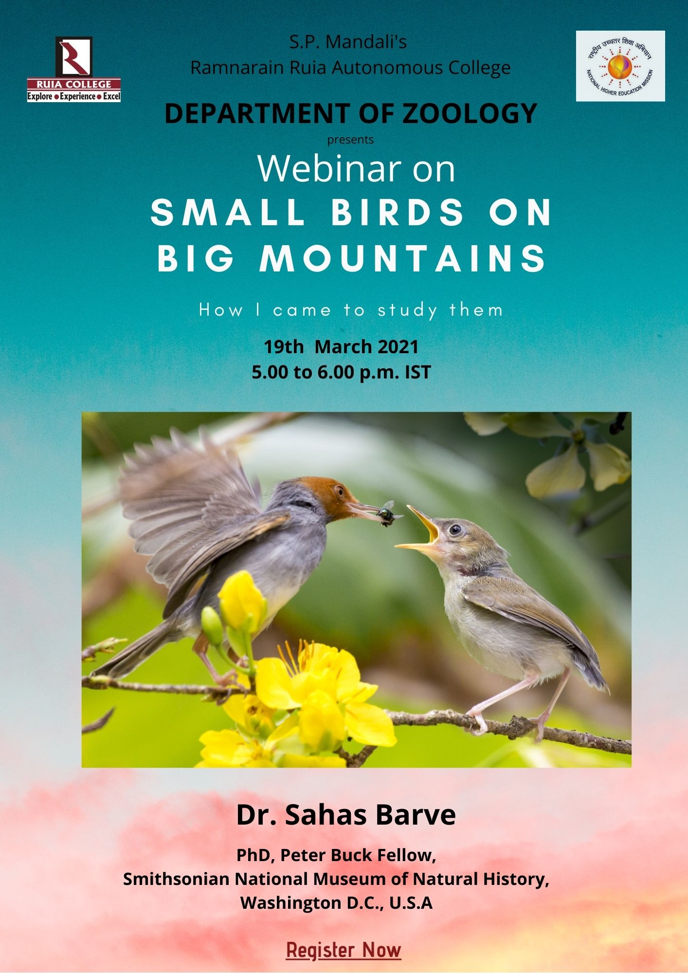 Department of Zoology Alumni Interaction- 1- Small birds on big mountains and how I came to study them? Department of Zoology Alumni Interaction- 1- Small birds on big mountains and how I came to study them?