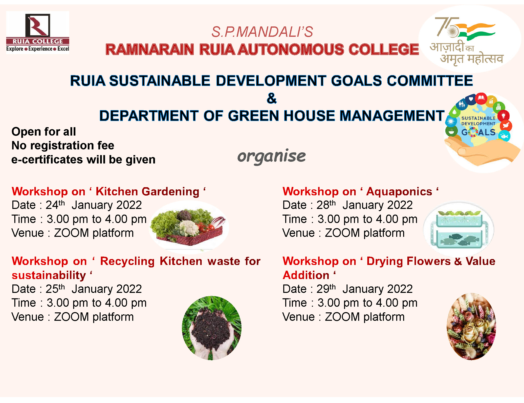 Free Workshops by Green house Management Free Workshops by Green house Management Ramnarain Ruia Autonomous College